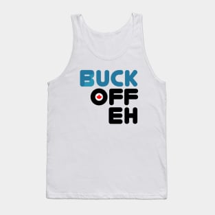 Buck Off Eh! Tank Top